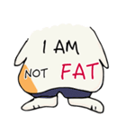 You are the fat one, not me（個別スタンプ：10）