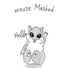 [LINEスタンプ] mouse Masked