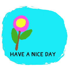 [LINEスタンプ] Have a nice and sweet day